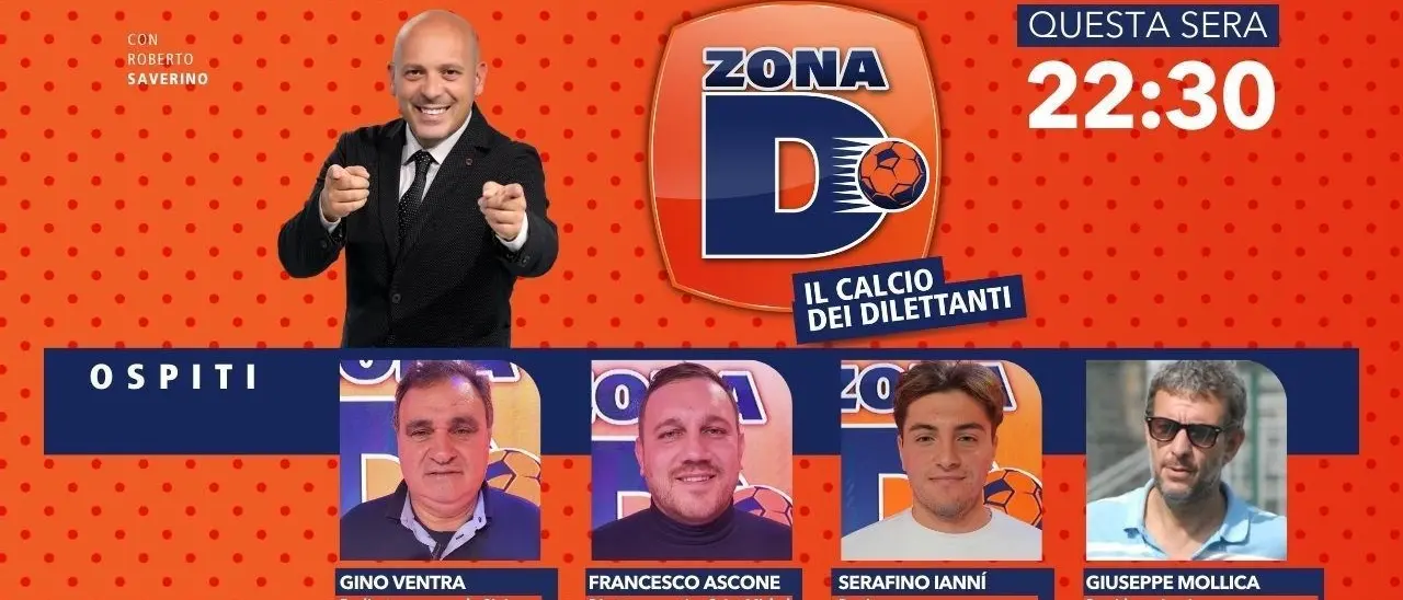 Gino Ventra, Francesco Ascone, Serafino Iannì e Giuseppe Mollica ospiti della nuova puntata di Zona D