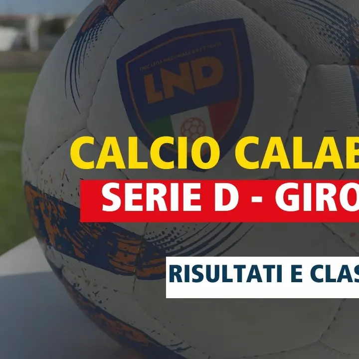 Serie D: la LFA Reggio Calabria vince il derby con il Locri, i risultati della diciassettesima giornata