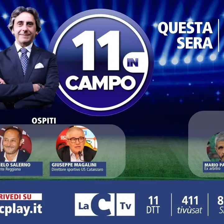 Giuseppe Magalini e Carmelo Salerno tra gli ospiti della nuova puntata di 11 in campo: appuntamento su LaC Tv alle 21