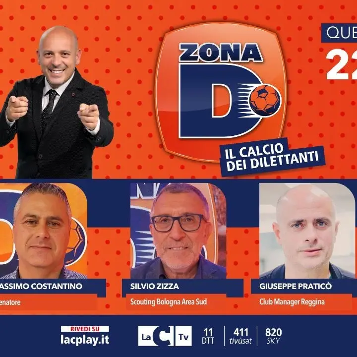 Zona D, il calcio dilettantistico calabrese oggi su LaC Tv: continua il viaggio dalla Serie D alla Promozione
