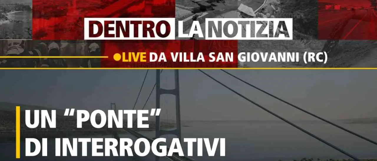 Ponte sullo Stretto, tante incognite e poche certezze: focus oggi a Dentro la notizia