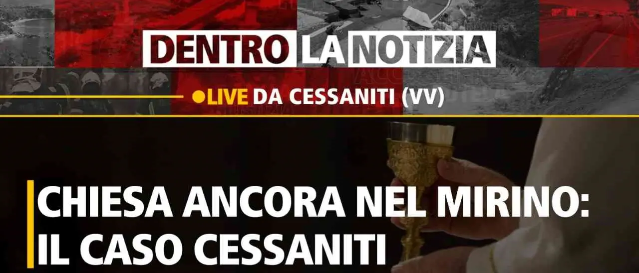 Chiesa nel mirino, le intimidazioni al parroco di Cessaniti: il caso a Dentro la Notizia