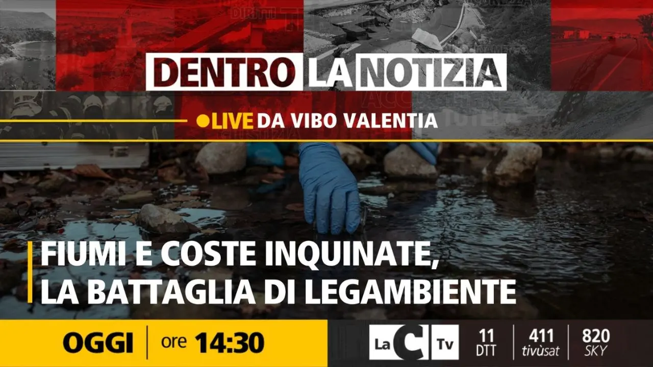 Fiumi e coste calabresi inquinate: la battaglia di Legambiente. Il focus a Dentro la Notizia