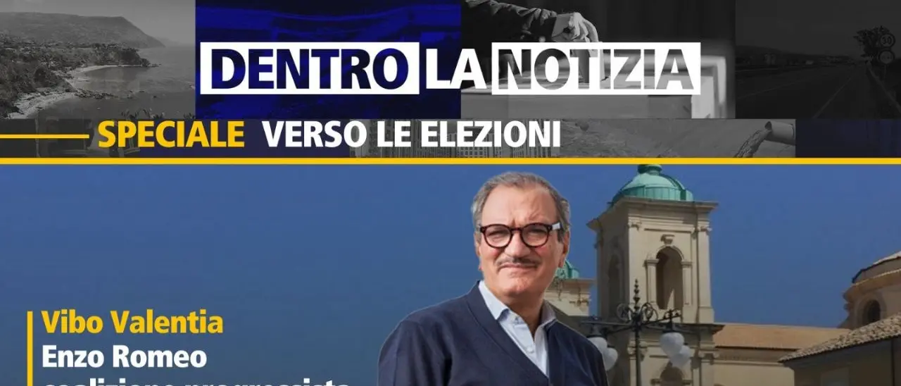 Comunali a Vibo Valentia, a Dentro la Notizia l’intervista al candidato della coalizione progressista Enzo Romeo