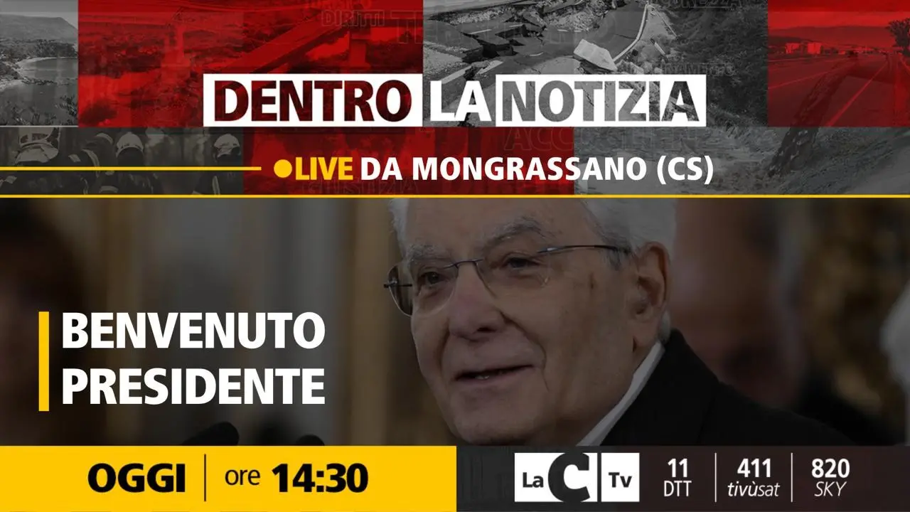 Il sigillo di Mattarella sulla Calabria delle eccellenze: a Dentro la Notizia la DIRETTA da Mongrassano e Castrovillari