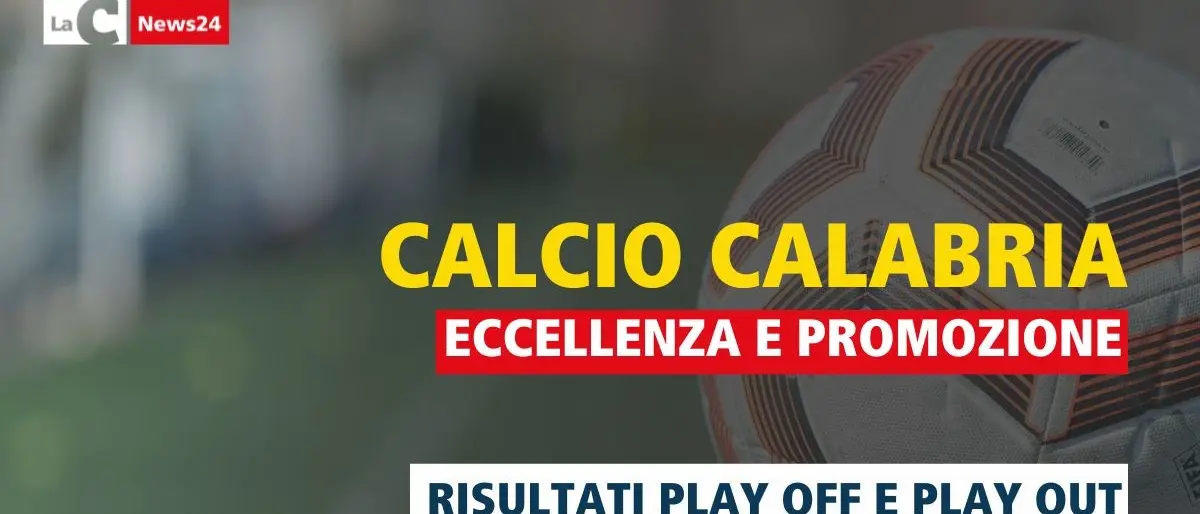 I risultati del primo turno di play off e play out in Eccellenza e Promozione