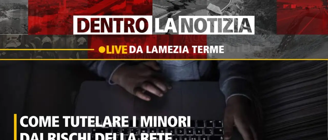 Come tutelare i minori dai rischi della Rete: il focus a Dentro la notizia