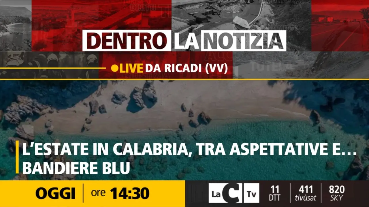 Turismo, la Calabria si prepara a una nuova estate tra aspettative e Bandiere blu: focus a Dentro la Notizia