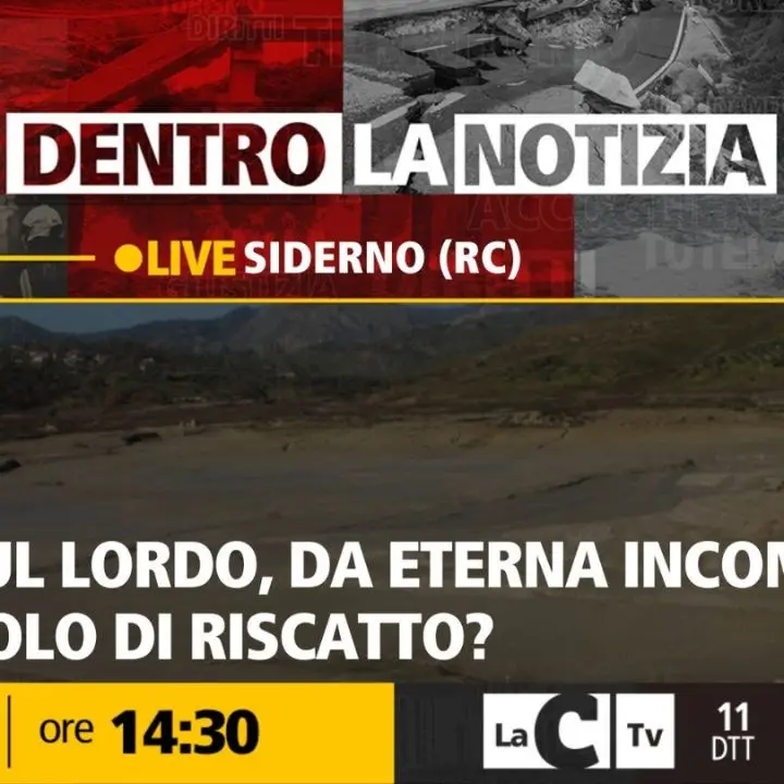 Siderno, la diga sul Lordo da opera cruciale a cattedrale nel deserto. Ma qualcosa sta cambiando: il punto a Dentro la Notizia