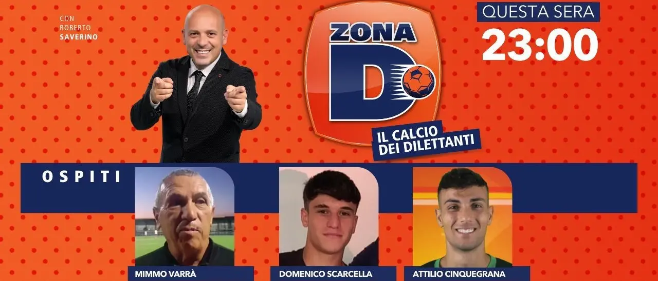 Il calcio dilettantistico calabrese scende in campo su LaC Tv: alle 23 nuova puntata di Zona D