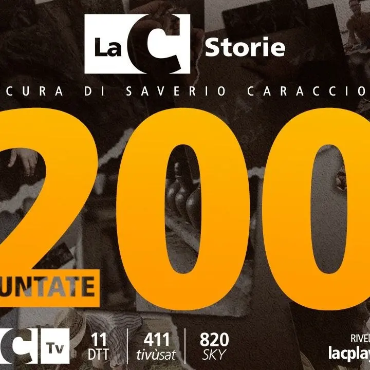 LaC Storie fa 200: grande traguardo del format che da 7 anni racconta la vera Calabria