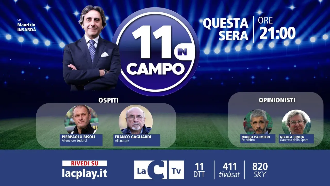 Pierpaolo Bisoli e Franco Gagliardi ospiti della nuova puntata di “11 in campo”: oggi alle 21 su LaC Tv