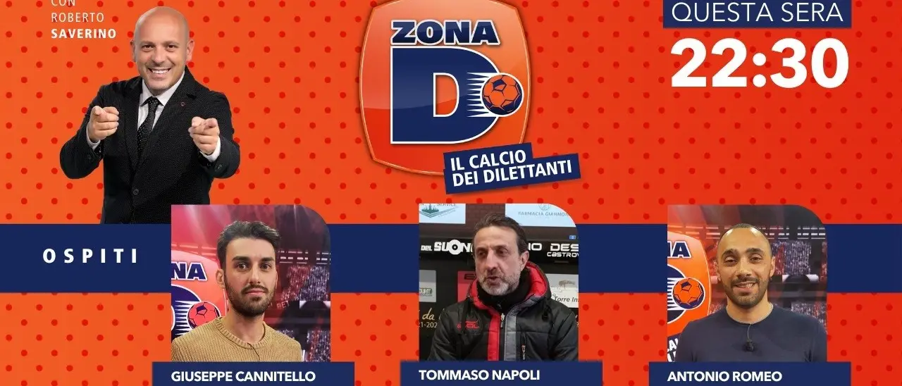 Giuseppe Cannitello, Antonio Romeo e Tommaso Napoli ospiti di Zona D su LaC Tv