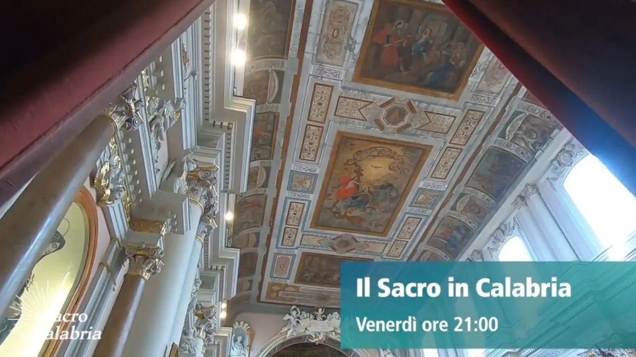 Il Santuario di Cittanova è un gioiello di arte e architettura, torna stasera Il Sacro in Calabria