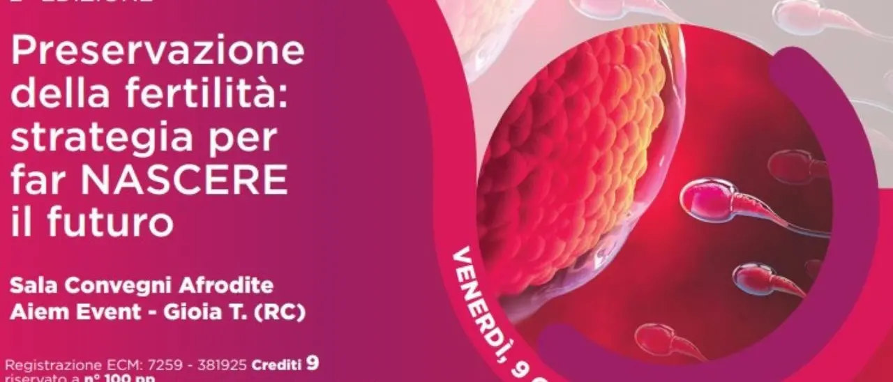A Gioia Tauro la seconda edizione del convegno “Preservazione della fertilità: strategia per far nascere il futuro”