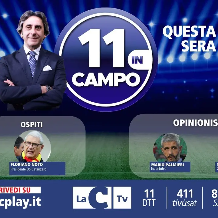 Il presidente del Catanzaro Floriano Noto ospite dell’ultima puntata di 11 in campo: stasera alle ore 21 su LaC Tv
