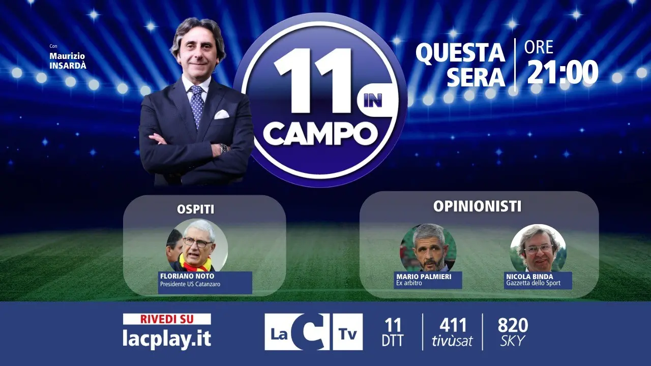 Il presidente del Catanzaro Floriano Noto ospite dell’ultima puntata di 11 in campo: stasera alle ore 21 su LaC Tv