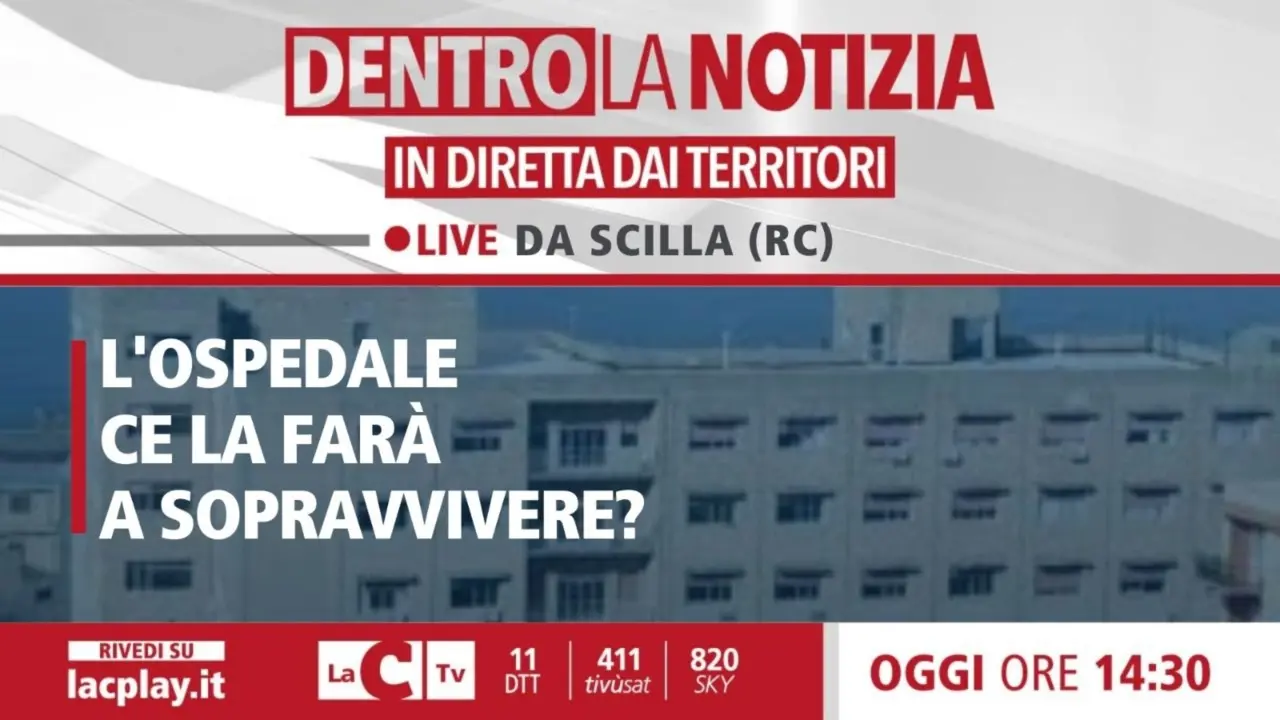 L’ospedale di Scilla ce la farà a sopravvivere? Ne parleremo oggi a Dentro la Notizia