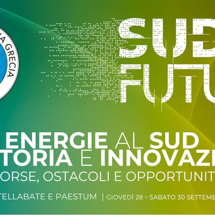 Energie al Sud: grandi ospiti a Castellabate e Paestum per l’International meeting della Fondazione Magna Grecia