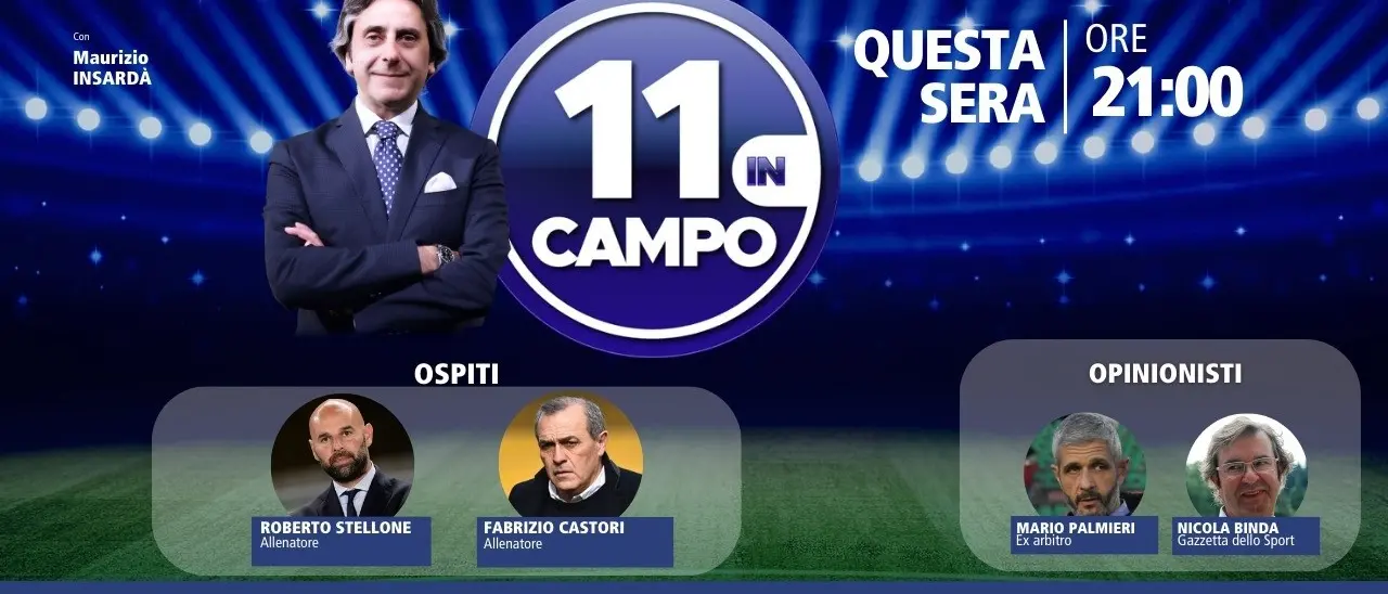 Gli allenatori Stellone e Castori ospiti di 11 in Campo: appuntamento con il programma calcistico di LaC alle 21