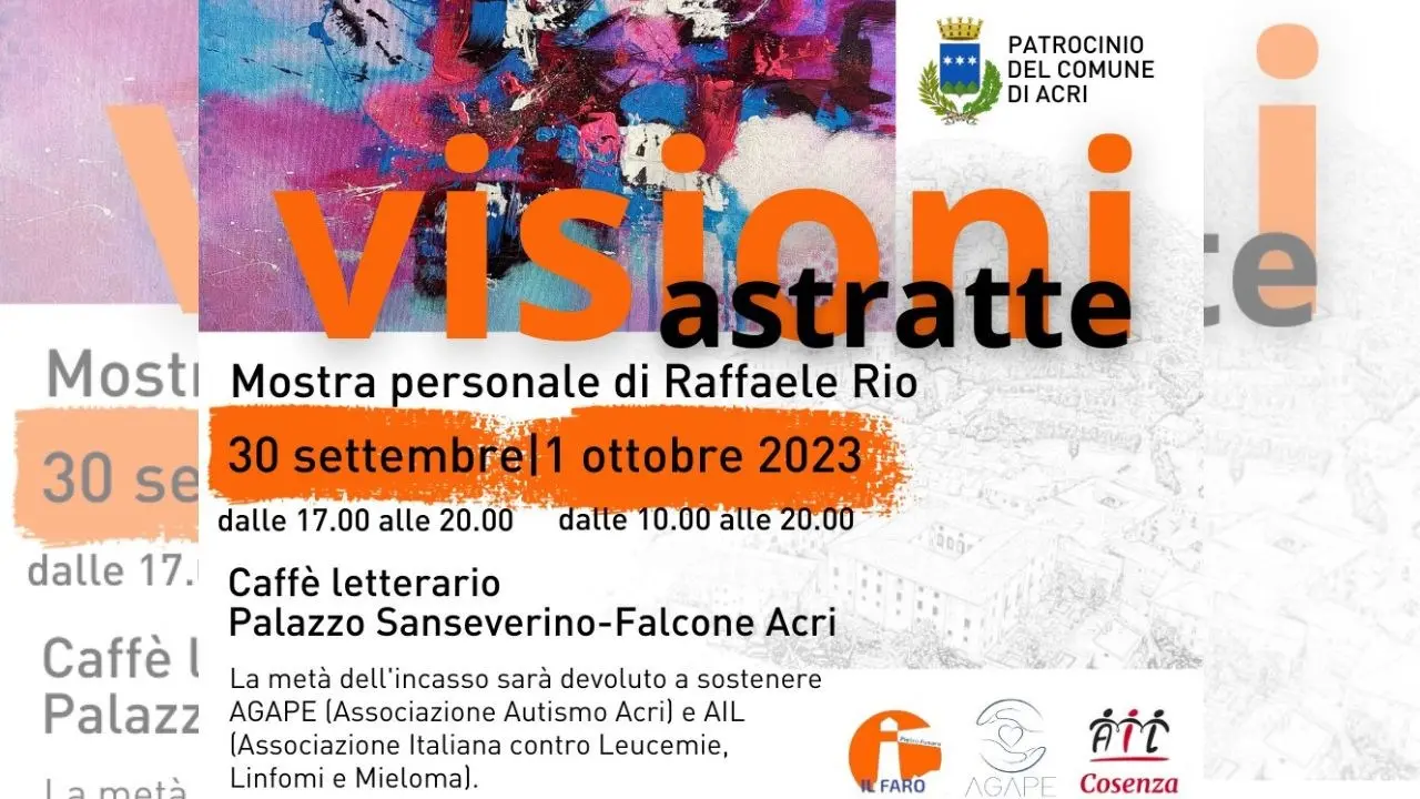 Ad Acri la mostra Visioni Astratte di Raffaele Rio: due giorni dedicati all’arte e alla solidarietà