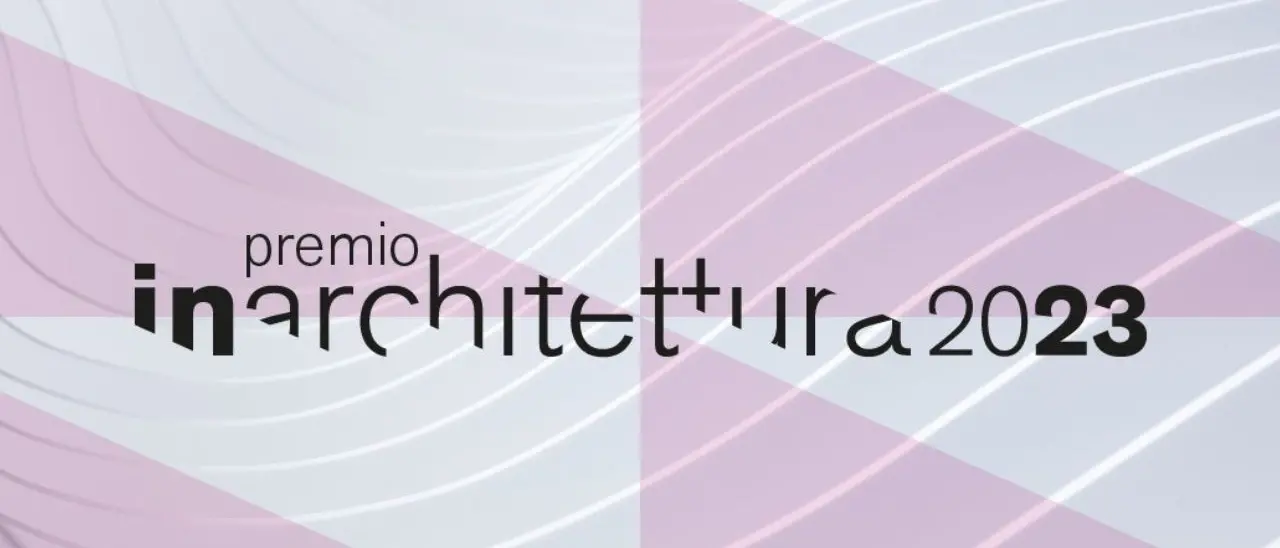 La Calabria assegna i premi In/Architettura 2023 e torna a farlo in modo autonomo