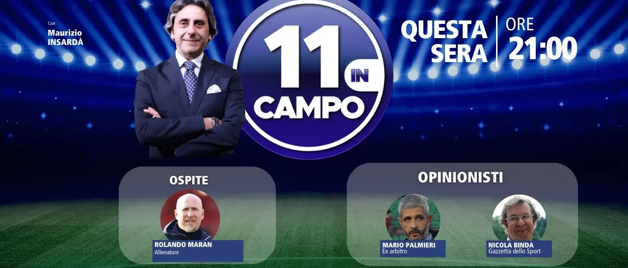 11 in campo, Rolando Maran ospite della trasmissione di LaC: appuntamento stasera alle 21