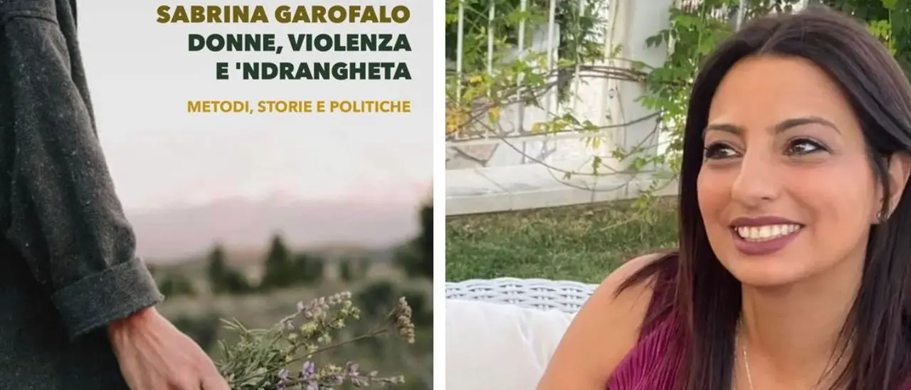 «Non solo vittime o boss»: la sociologa esperta di mafia che studia la vita delle donne di ’ndrangheta
