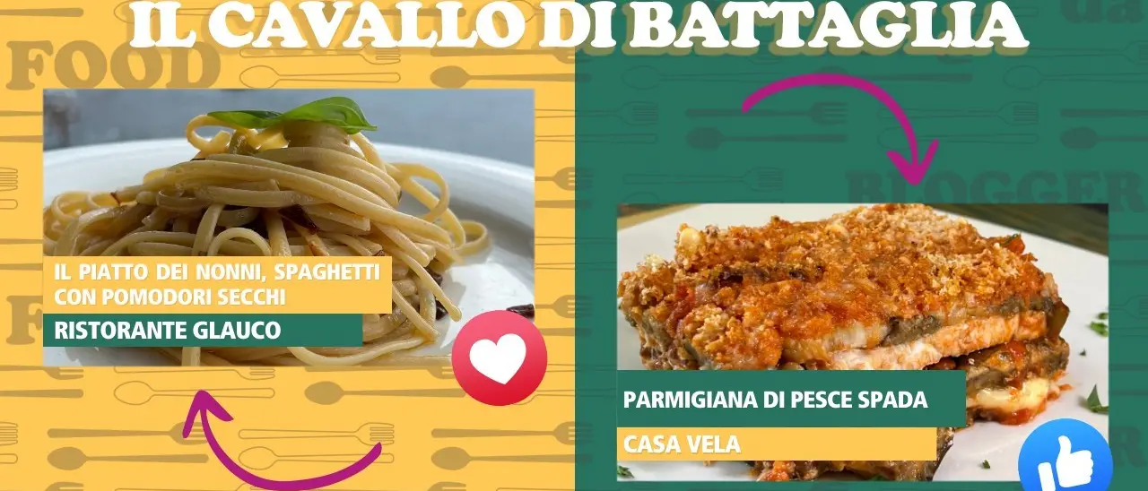 Vita da food blogger a Scilla: ristorante Glauco o Casa Vela? Vota i tuoi piatti preferiti