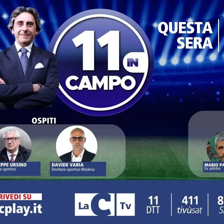 Una pazza Serie B a “11 in Campo”: l’approfondimento alle 21 durante la puntata del programma calcistico di LaC