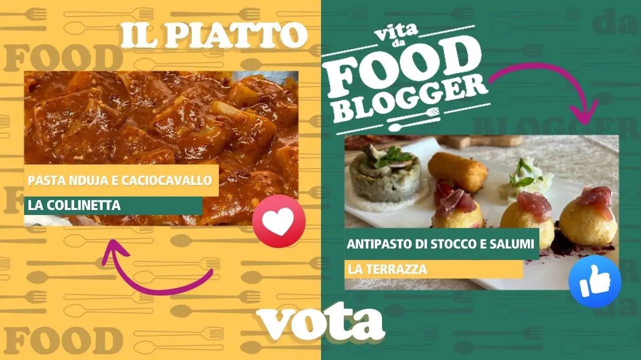 Vita da food blogger nella Locride, La Collinetta o La Terrazza? Vota i tuoi piatti preferiti