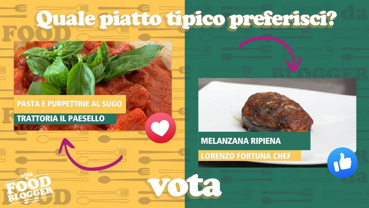 Vita da Food Blogger, quale piatto vincerà tra la pasta e polpette al sugo e le melanzane ripiene? Vota il tuo preferito