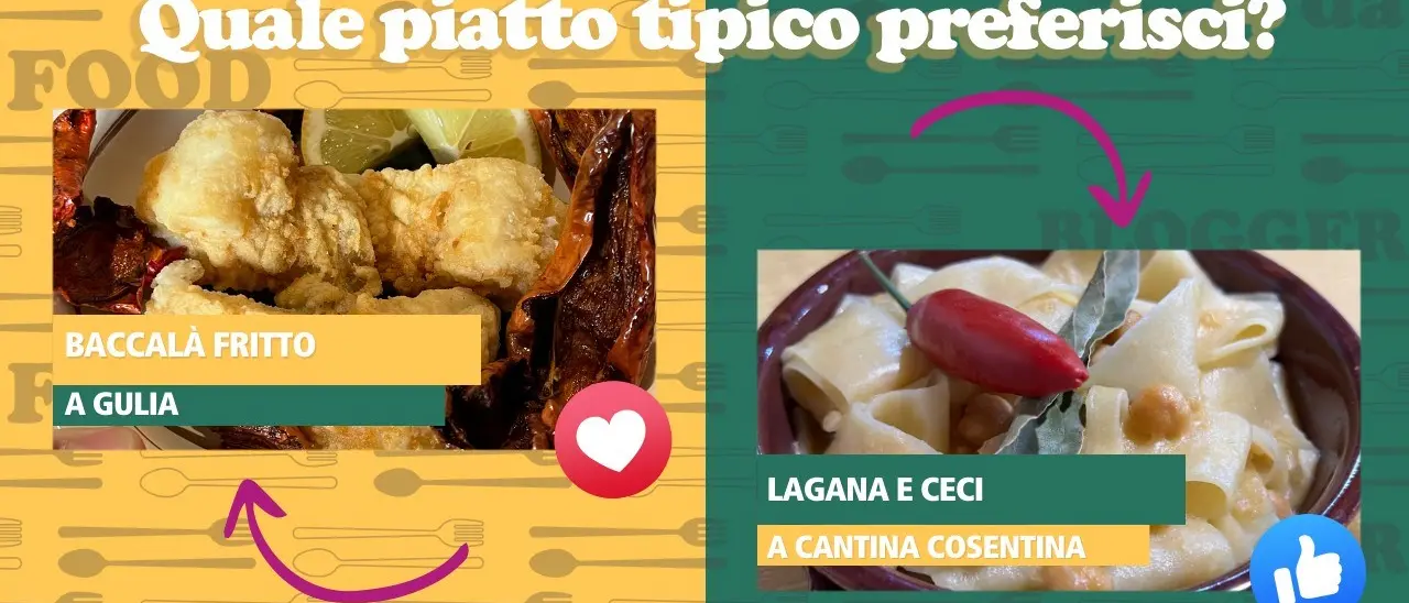 Vita da Food Blogger: quale piatto vincerà tra baccalà fritto e lagana e ceci? Vota il tuo preferito