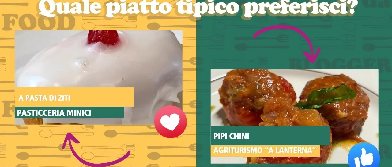 Vita da Food Blogger a Monasterace, a pasta di ziti o pipi chini? Vota il tuo piatto preferito