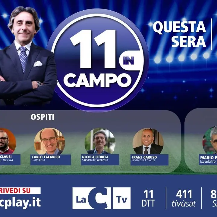 Catanzaro-Cosenza “in anticipo” su LaC Tv: i sindaci Nicola Fiorita e Franz Caruso ospiti di 11 in campo