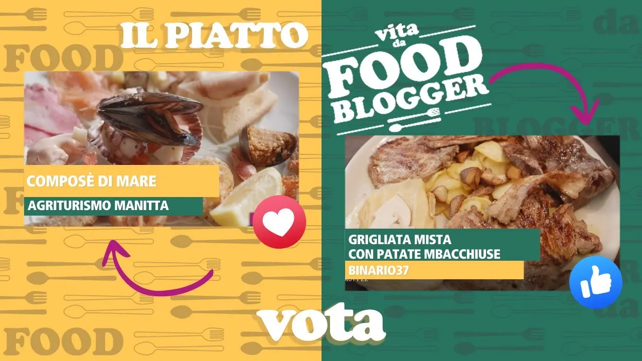 Vita da food blogger, i piatti dell’agriturismo Manitta o quelli del ristorante Binario37? Vota i tuoi preferiti