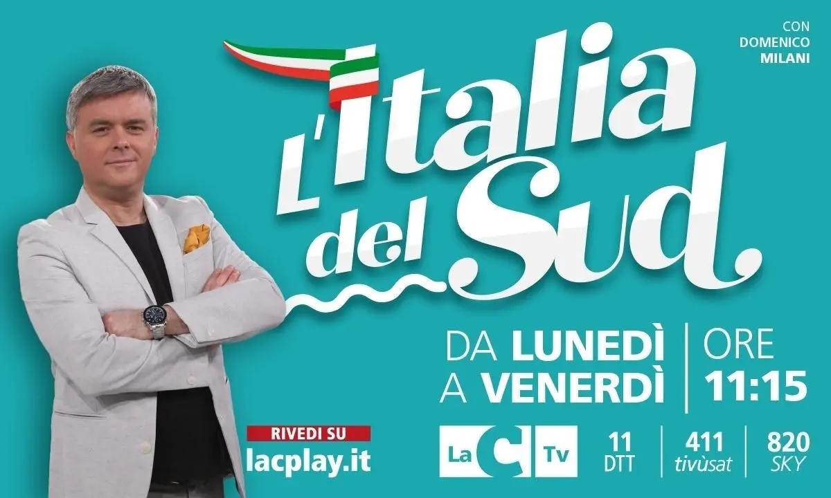 L’Italia del Sud, ai nastri di partenza la nuova stagione del format targato LaC