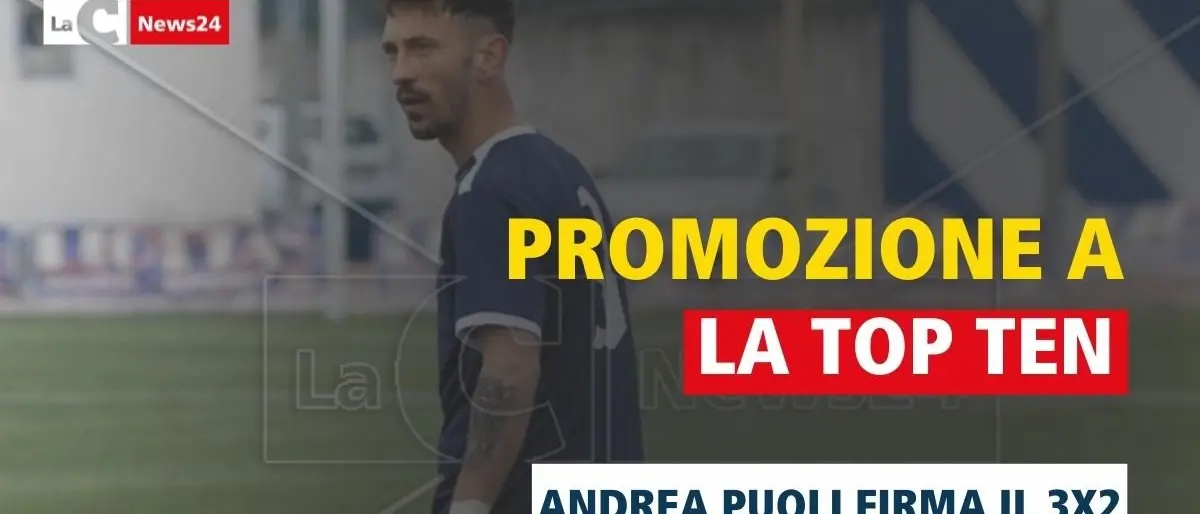 Promozione A, la top ten di Zona D: Puoli in gran forma. Seconda tripletta consecutiva