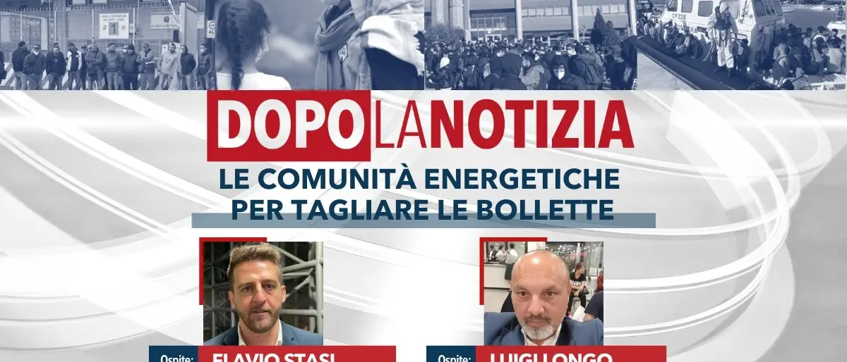 Comunità energetiche e costo bollette, alle 14.30 l’approfondimento su LaC con Dopo la notizia