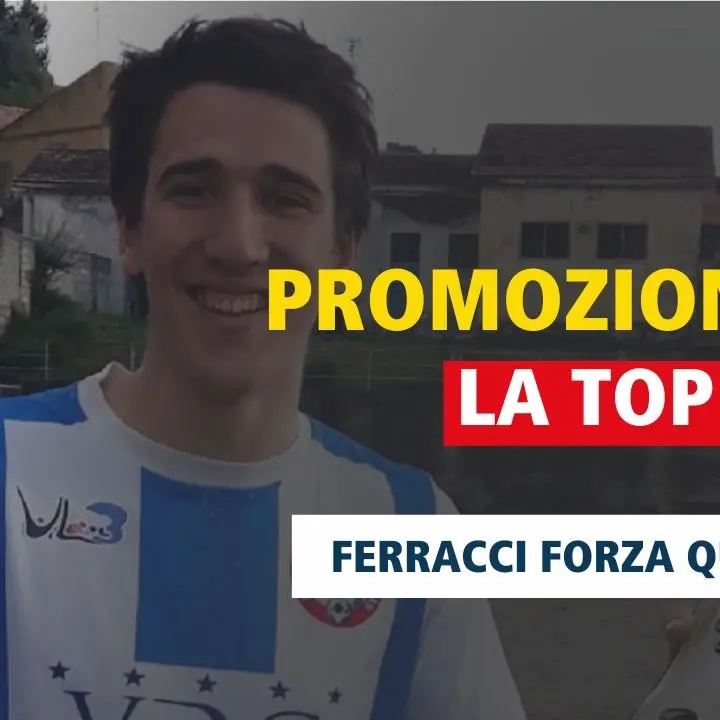 Promozione A, la top ten di Zona D: quattro gol di Ferracci per mandare un segnale al campionato