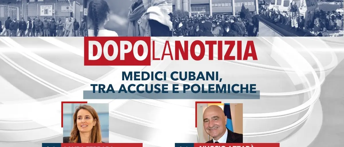 Medici cubani tra accuse e polemiche, torna alle 14.30 l’appuntamento con Dopo la notizia