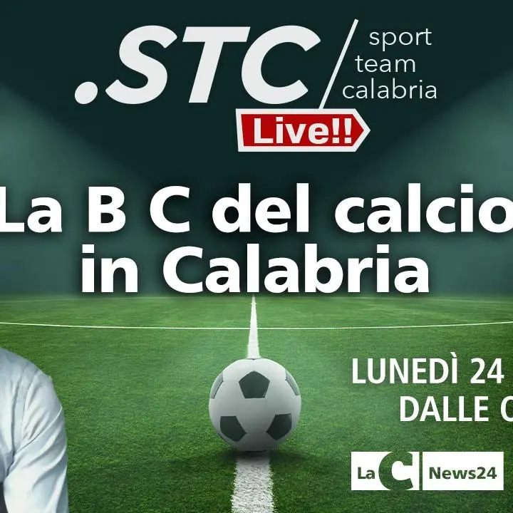 La B C del calcio in Calabria, appuntamento in diretta su LaC News24