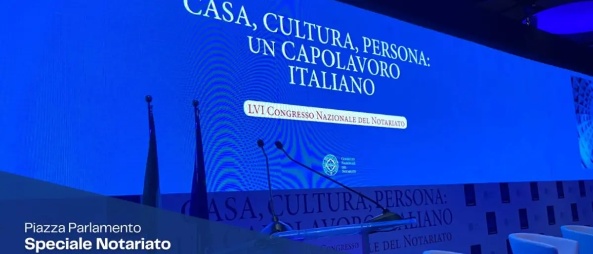 «Casa, cultura, persona»: il 56esimo Congresso del Notariato nella puntata di Piazza Parlamento