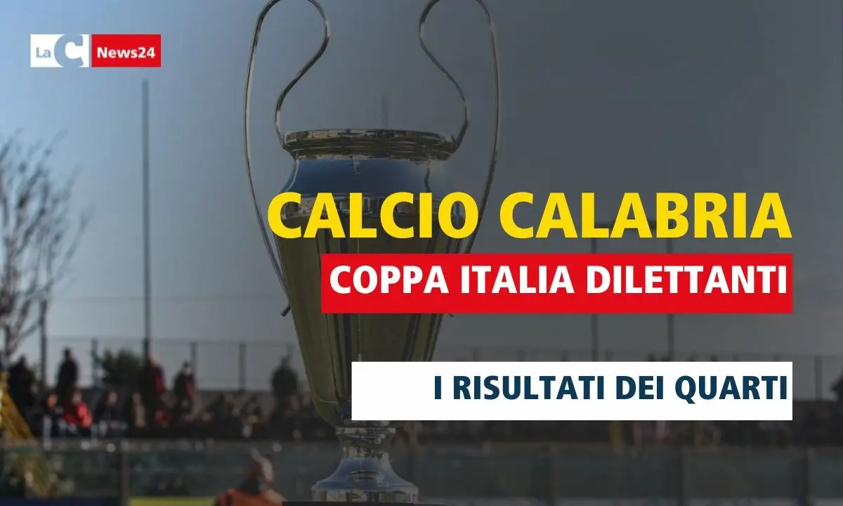 Coppa Italia dilettanti, i risultati del ritorno dei quarti: ecco chi accede alle semifinali