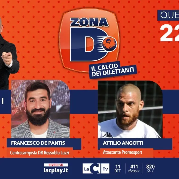 Zona D, il centrocampista De Pantis e l’attaccante Angotti ospiti del format di LaC Tv