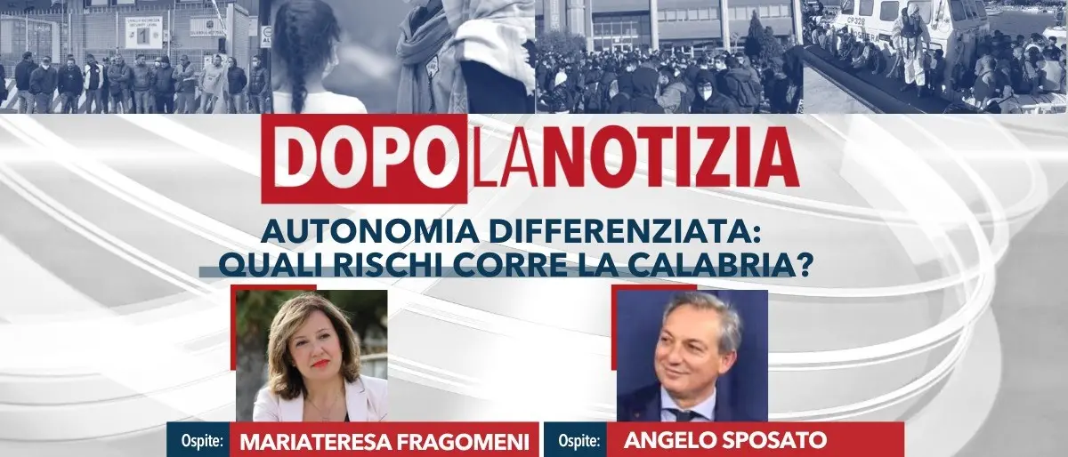Il Federalismo al Sud e in Calabria è veramente un bene? Focus a Dopo la Notizia
