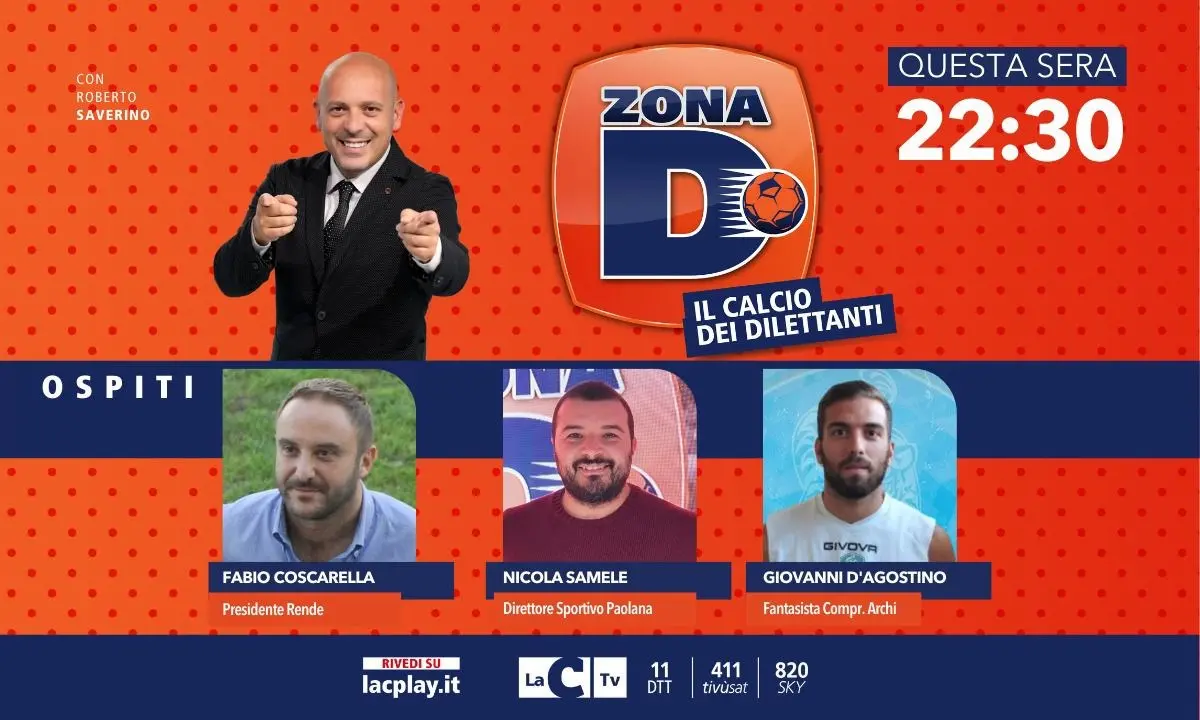 Il miglior bomber della Promozione, il presidente del Rende e il ds della Paolana: questa sera a Zona D