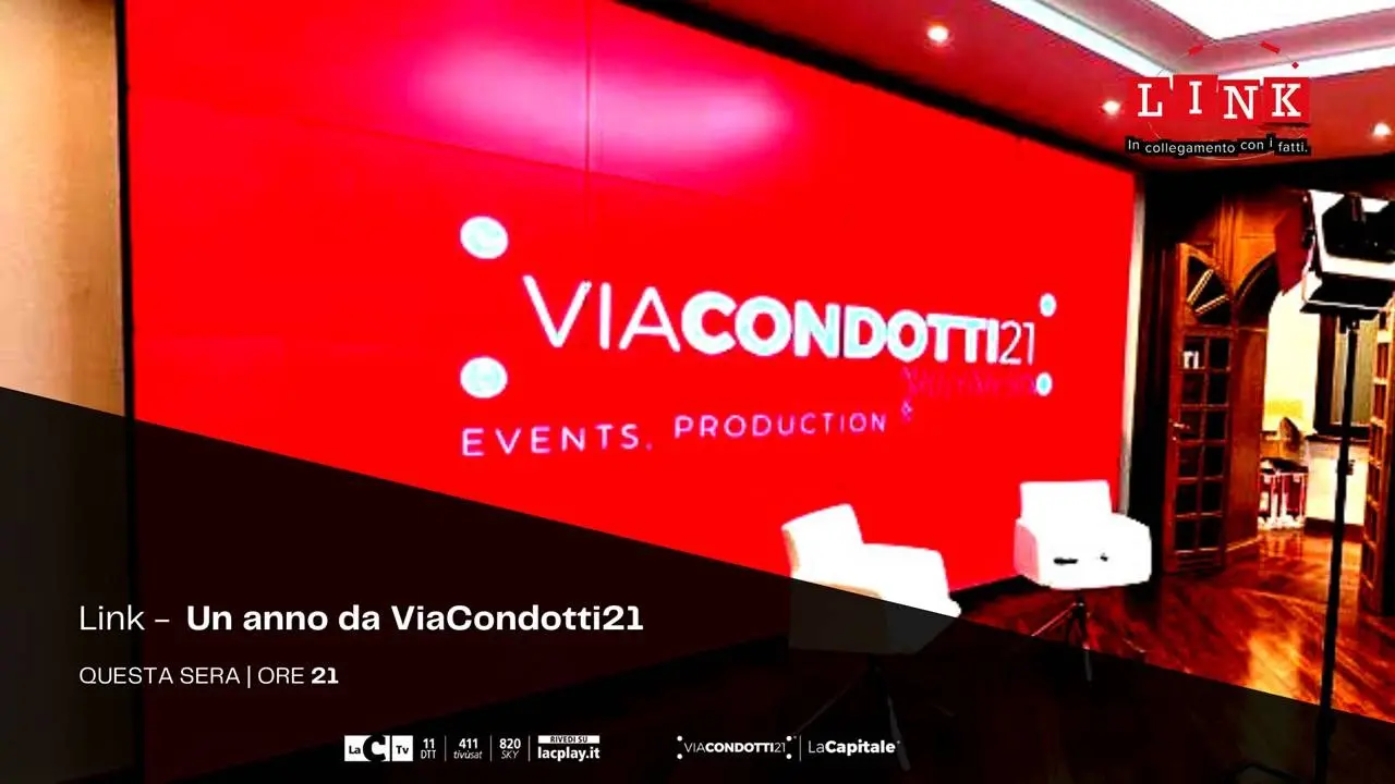 Un anno da ViaCondotti21, questa sera alle 21 su LaC Tv la nuova puntata di Link