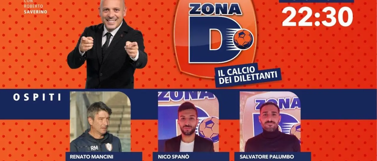 Aria di alta classifica a Zona D, ospiti della puntata Spanò e Palumbo della Gioiese e il tecnico del Locri Mancini