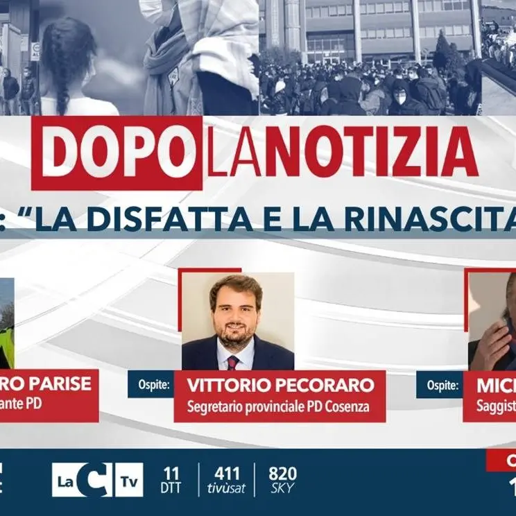 Pd, la disfatta e la rinascita? Torna oggi l’appuntamento alle 14.30 con Dopo la notizia